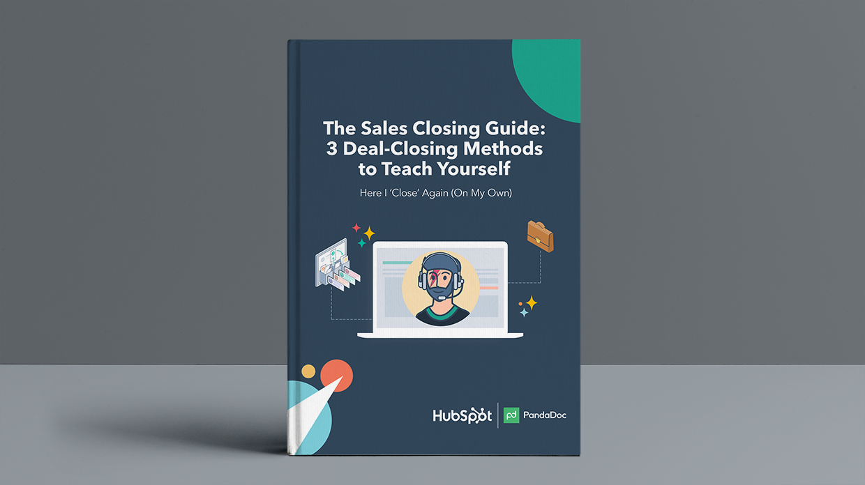The Sales Closing Guide: 3 Deal-Closing Methods to Teach Yourself
