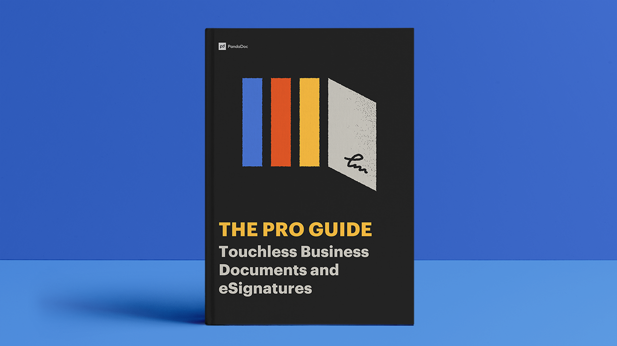 The Pro Guide: Touchless Business Documents and eSignatures